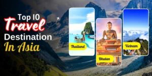 Read more about the article Top 10 Travel Destinations In Asia