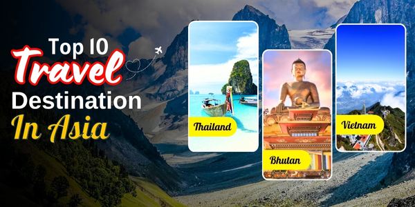 Read more about the article Top 10 Travel Destinations In Asia